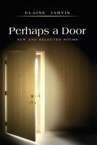 Perhaps a Door: New and Selected Poems