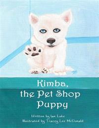 Kimba the Pet Shop Puppy