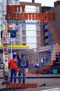 Dirty Enlightenment