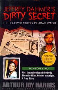 Jeffrey Dahmer's Dirty Secret
