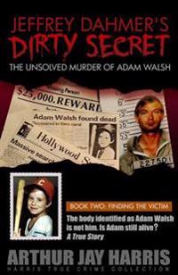 Jeffrey Dahmer's Dirty Secret