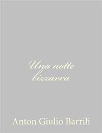 Bokomslag för "Una Notte Bizzarra"