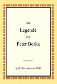 Die Legende Der Peter Borka