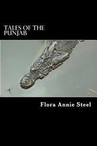 Tales of the Punjab: Folklore of India