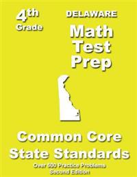 Delaware 4th Grade Math Test Prep: Common Core Learning Standards
