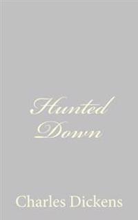 Hunted Down