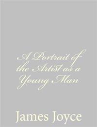 Bokomslag för "A Portrait of the Artist as a Young Man"