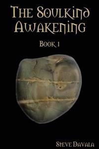 The Soulkind Awakening: Book 1