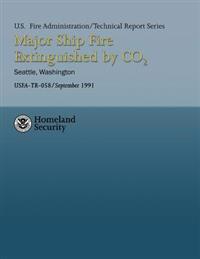Major Ship Fire Extinguished by CO2- Seattle, Washington