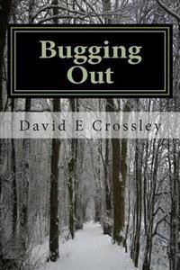Bugging Out