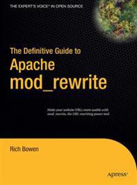 The Definitive Guide to Apache mod_rewrite
