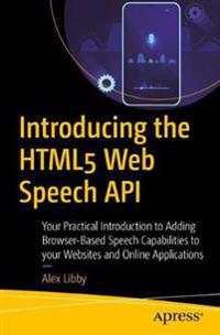 Introducing the HTML5 Web Speech API
