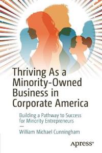Thriving As a Minority-Owned Business in Corporate America