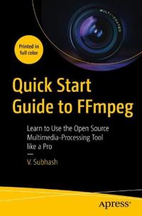Quick Start Guide to FFmpeg