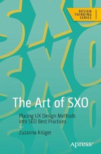 The Art of SXO