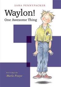 Bokomslag for "Waylon! One Awesome Thing"
