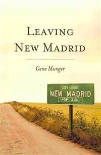 Leaving New Madrid