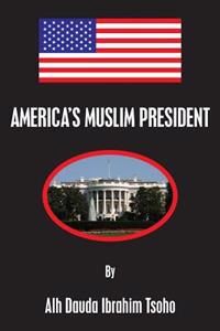 America's Muslim President
