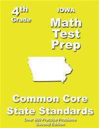 Iowa 4th Grade Math Test Prep: Common Core Learning Standards