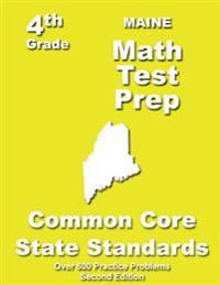 Maine 4th Grade Math Test Prep: Common Core Learning Standards