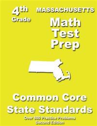Massachusetts 4th Grade Math Test Prep: Common Core Learning Standards