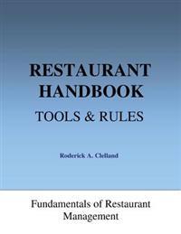 Restaurant Handbook - Tools & Rules: Fundamentals of Restaurant Management
