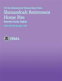 Shenandoah Retirement Home Fire, Roanoke County, Virginia