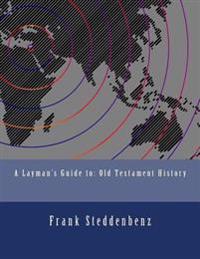 A Layman's Guide to