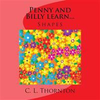 Penny and Billy learn...: Shapes