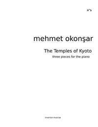 The Temples of Kyoto: Three pieces for the piano