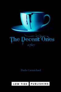 The Decent Ones