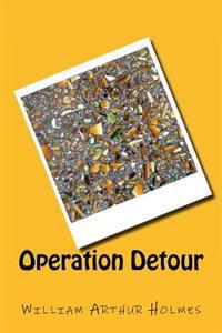 Operation Detour