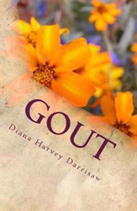 Gout: Doesn't Live Here Anymore !!!!...for now