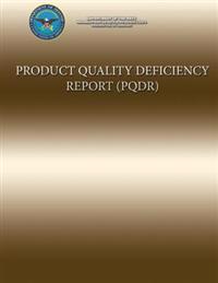 Product Quality Deficiency Report