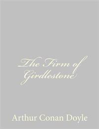 The Firm of Girdlestone