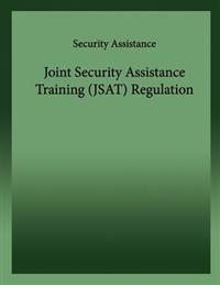 Joint Security Assistance Training (JSAT)Regulation