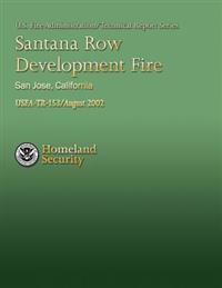 Santana Row Development Fire, San Jose, California