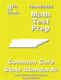 Tennessee 4th Grade Math Test Prep: Common Core Learning Standards