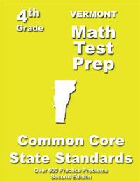 Vermont 4th Grade Math Test Prep: Common Core Learning Standards