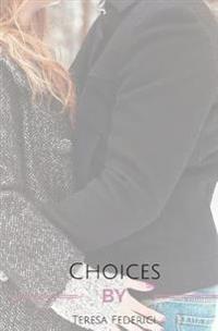 Choices