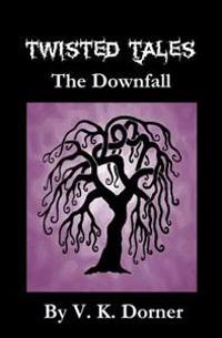 The Downfall