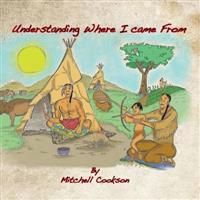 Understanding Where I Came From