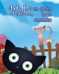 Blaki, un gatito todo corazón