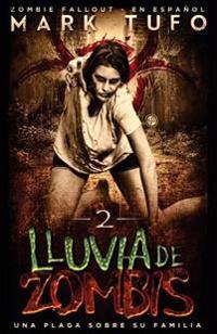 Lluvia De Zombis 2