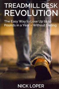 Treadmill Desk Revolution