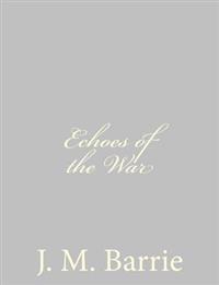 Echoes of the War