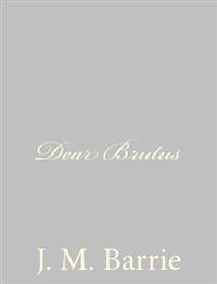 Dear Brutus