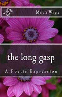 The Long Gasp