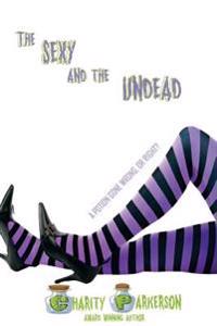 The Sexy & The Undead