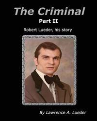 The Criminal Part II